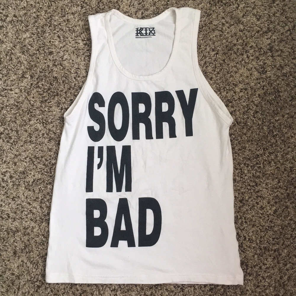 Sorry I'm Bad white tank top shirt size M